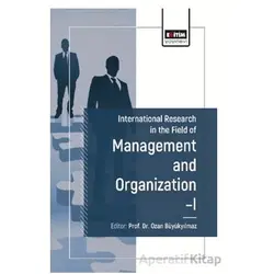 International Research in the Field of Management and Organization I