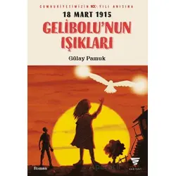 Gelibolu’nun Işıkları - Gülay Pamuk - Varyant Yayıncılık