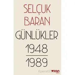 Günlükler (1948-1989) - Selçuk Baran - Can Yayınları