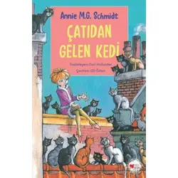 Çatıdan Gelen Kedi - Annie M.G. Schmidt - Can Çocuk Yayınları