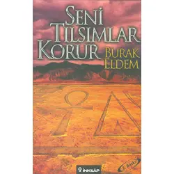 Seni Tılsımlar Korur - Burak Eldem - İnkılap Kitabevi