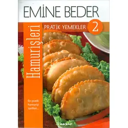 Pratik Yemekler 2 - Hamur İşleri - Emine Beder - İnkılap Kitabevi