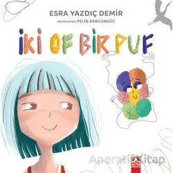 İki Of Bir Puf - Esra Yazdıç Demir - Altın Kitaplar