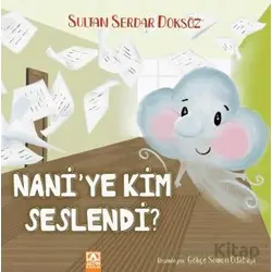 Naniye Kim Seslendi - Sultan Serdar Doksöz - Altın Kitaplar
