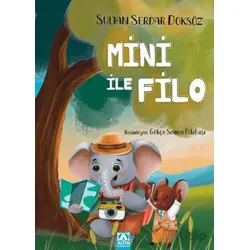 Mini İle Filo - Sultan Serdar Doksöz - Altın Kitaplar
