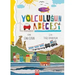 Yolculuğun Abecesi - Sima Özkan - Altın Kitaplar