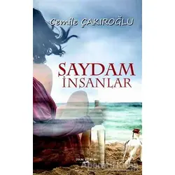 Saydam İnsanlar - Cemile Çakıroğlu - Sokak Kitapları Yayınları