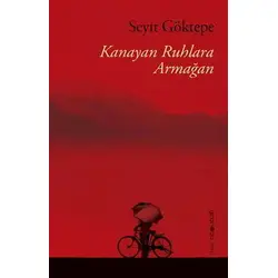 Kanayan Ruhlara Armağan - Seyit Göktepe - Granada Kitap