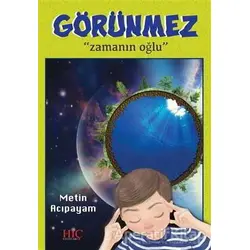 Görünmez - Metin Acıpayam - Hiç Yayınları