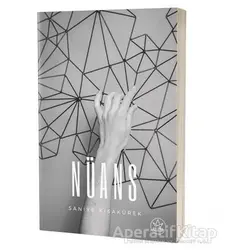 Nüans - H. Saniye Kısakürek - Elpis Yayınları - Özel Ürünler