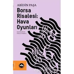 Borsa Risalesi: Hava Oyunları - Abidin Paşa - Vakıfbank Kültür Yayınları