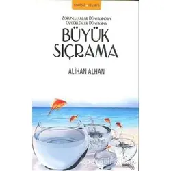Büyük Sıçrama - Alihan Alhan - Sınırsız Kitap