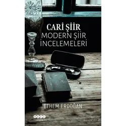 Cari Şiir -Modern Şiir İncelemeleri- - Ethem Erdoğan - Hece Yayınları