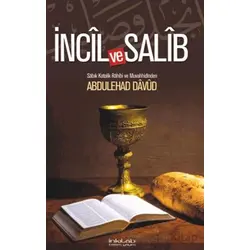 İncîl ve Salîb - Abdulehad Dâvûd - İnkılab Yayınları