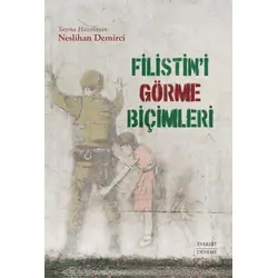 Filistini Görme Biçimleri - Kolektif - Everest Yayınları