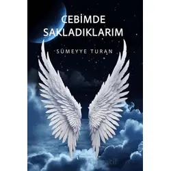 Cebimde Sakladıklarım - Sümeyye Turan - İkinci Adam Yayınları