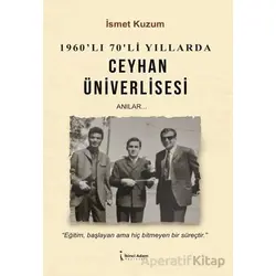 Ceyhan Üniverlisesi - İsmet Kuzum - İkinci Adam Yayınları