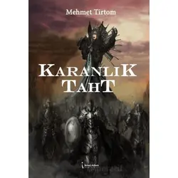 Karanlık Taht - Mehmet Tirtom - İkinci Adam Yayınları