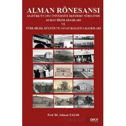 Alman Rönesansı Atatürk’ün 1933 Üniversite Reformu Sürecinde Alman Bilim Adamları ve Türk Bilim, Kül