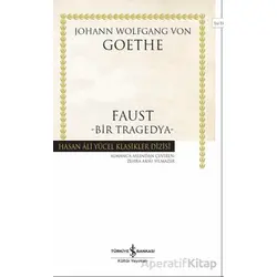 Faust-Bir Tragedya- - Johann Wolfgang Von Goethe - İş Bankası Kültür Yayınları