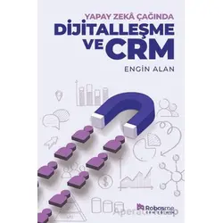 Yapay Zekâ Çağında Dijitalleşme ve CRM - Engin Alan - Optimist Kitap