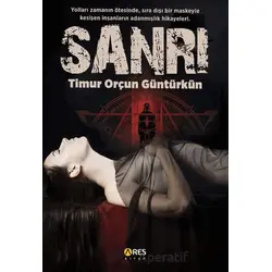 Sanrı - Timur Orçun Güntürkün - Ares Yayınları
