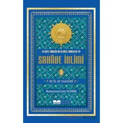 En Güzel Örneğin En Güzel Örnekleri Sahabe İklimi 3. Cilt - Muhammed Emin Yıldırım - Siyer Yayınları