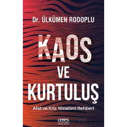 Kaos ve Kurtuluş - Ülkümen Rodoplu - Ceres Yayınları
