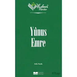 Nebevi Varisler 63 Yunus Emre - Sıtkı Nazik - Siyer Yayınları