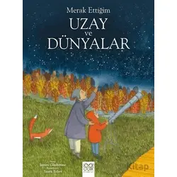 Merak Ettiğim Uzay ve Dünyalar - James Gladstone - 1001 Çiçek Kitaplar