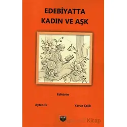 Edebiyatta Kadın ve Aşk - Kolektif - Bilgin Kültür Sanat Yayınları