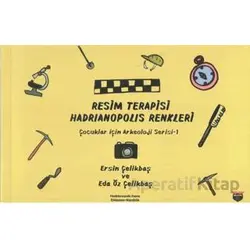 Resim Terapisi Hadrianopolis Renkleri - Kolektif - Bilgin Kültür Sanat Yayınları