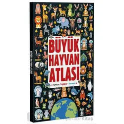 Büyük Hayvan Atlası - Kolektif - Bıcırık Yayınları