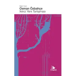 İkinci Yeni Tartışması - Osman Özbahçe - Ebabil Yayınları
