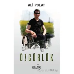 Özgürlük - Ali Polat - Liman Yayınevi