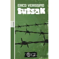 Tutsak - Erico Verissimo - Yar Yayınları