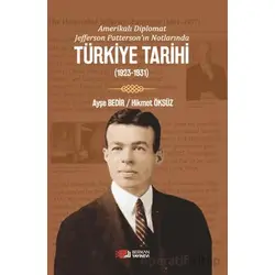 Amerikalı Diplomat Jefferson Patterson’ın Notlarında Türkiye Tarihi - Ayşe Bedir - Berikan Yayınevi