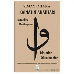 Kainatın Anahtarı - Simay Ohara - Feniks Yayınları