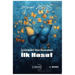 İçimdeki Harmandan İlk Hasat - Murat Aras - Liman Yayınevi