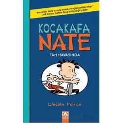 Kocakafa Nate - Tam Havasında - Lincoln Peirce - Altın Kitaplar