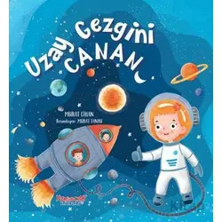 Uzay Gezgini Canan - Murat Cihan - Yumurcak Yayınları