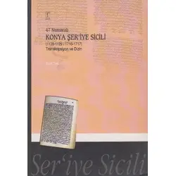47 Numaralı Konya Şeriye Sicili - İzzet Sak - Tablet Basım Yayın