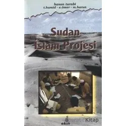 Sudan İslam Projesi - Kolektif - Ekin Yayınları