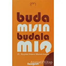 Buda Mısın, Budala Mı? - Amrit Sangeet - Ganj Kitap