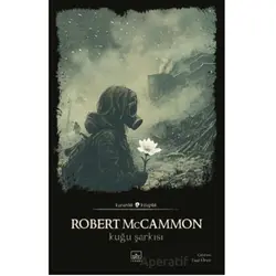 Kuğu Şarkısı - Robert McCammon - İthaki Yayınları