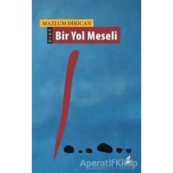Bir Yol Meseli - Mehmet Sarı - Okur Kitaplığı