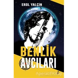 Benlik Avcıları - Erol Yalçın - Okur Kitaplığı