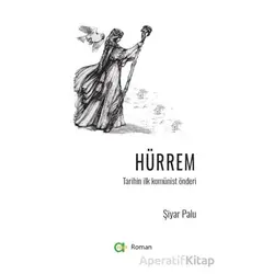 Hürrem - Şiyar Palu - Aram Yayınları
