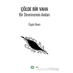 Çölde Bir Vaha - Özgür Deniz - Aram Yayınları
