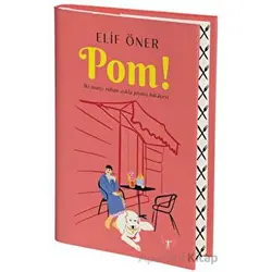 Pom! - Elif Öner - Artemis Yayınları